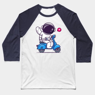 Cute Astronaut Waving Hand On Scooter Cartoon Baseball T-Shirt